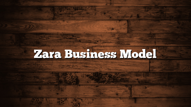 Zara Business Model