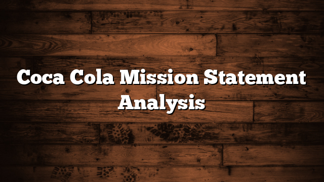 Coca Cola Mission Statement Analysis