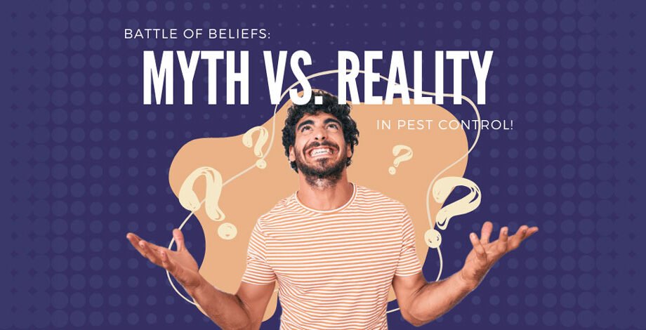 Battle-of-Beliefs_-Myth-vs.-Reality-in-Pest-Control!